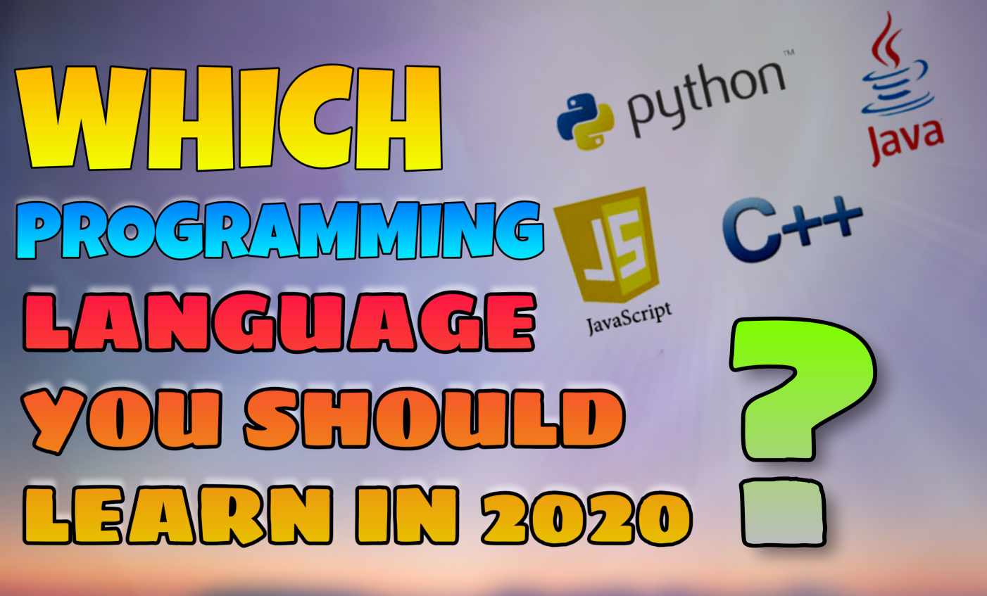 Which Programming Language You Should Learn In 2020?